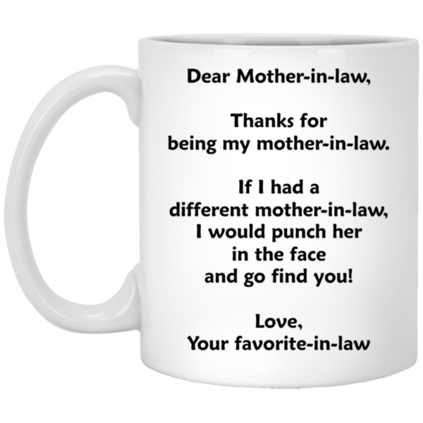 Dear Mother In Law Mugs