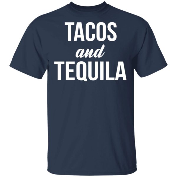 Tacos And Tequila Shirt