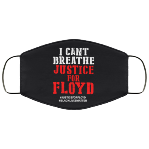 I Can’t Breathe Justice For Floyd Face Mask