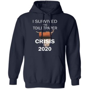 I Survived The Toilet Paper Crisis Of 2020 Shirt