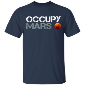Occupy Mars Shirt