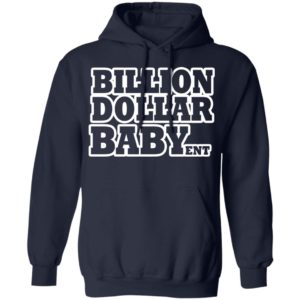 Billion Dollar Baby Ent Shirt