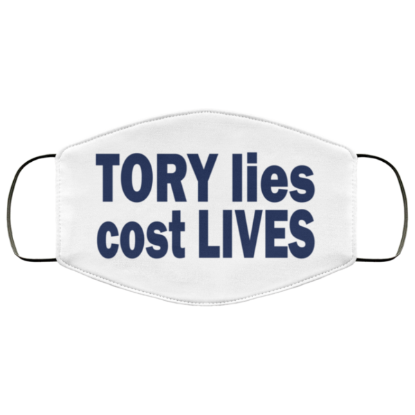 Tory Lies Cost Lives Face Mask