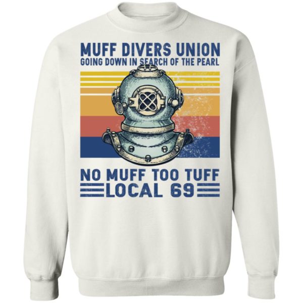 Muff Divers Union Going Down Is Search Of The Pearl Shirt