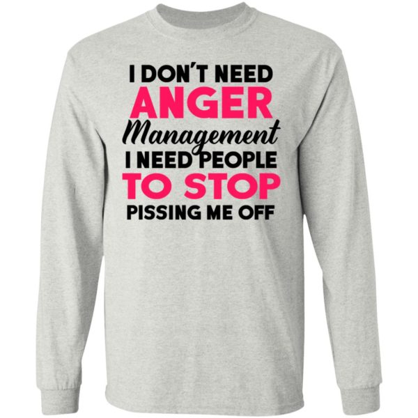 I Don’t Need Angel Management I Need People To Stop Shirt