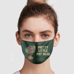 Pretty Little Pot Head Face Mask