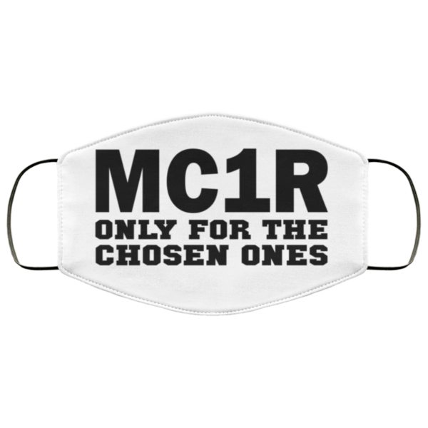 MC1R – Only For The Chosen Ones Face Mask