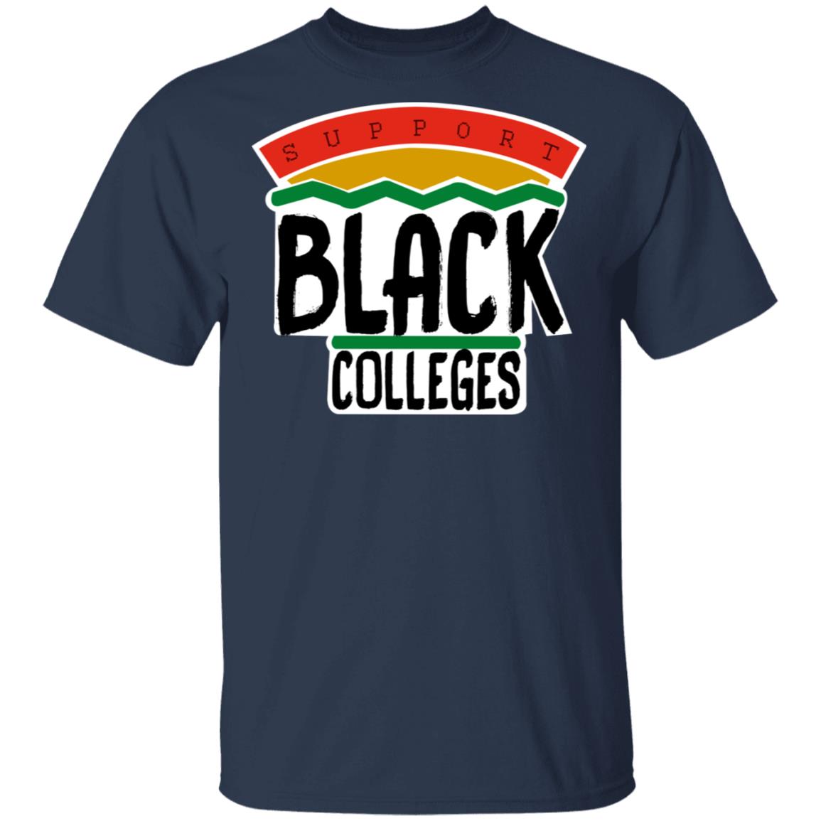 Support Black Colleges Shirt | Allbluetees.com