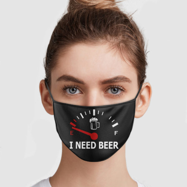 I Need Beer Face Mask