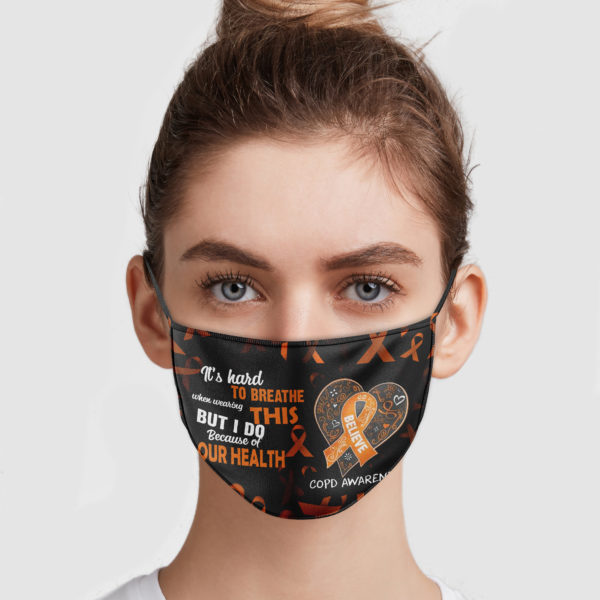 It’s Hard To Breathe When Wearing This But I Do Because Of Our Health Face Mask
