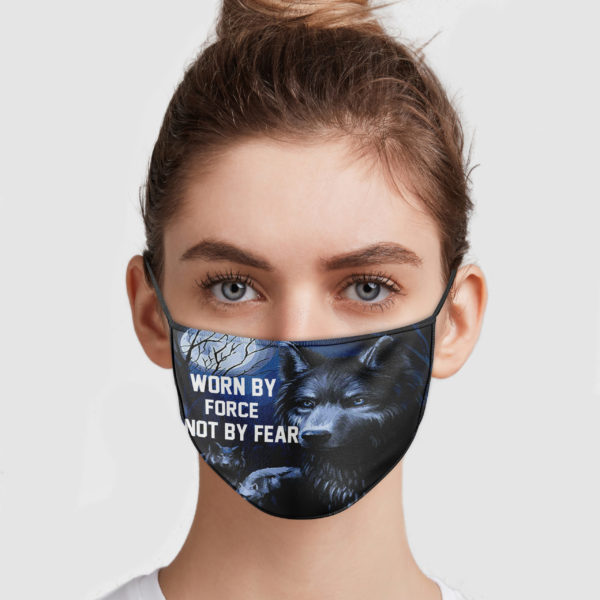 Wolf – Worn By Force Not By Fear Face Mask
