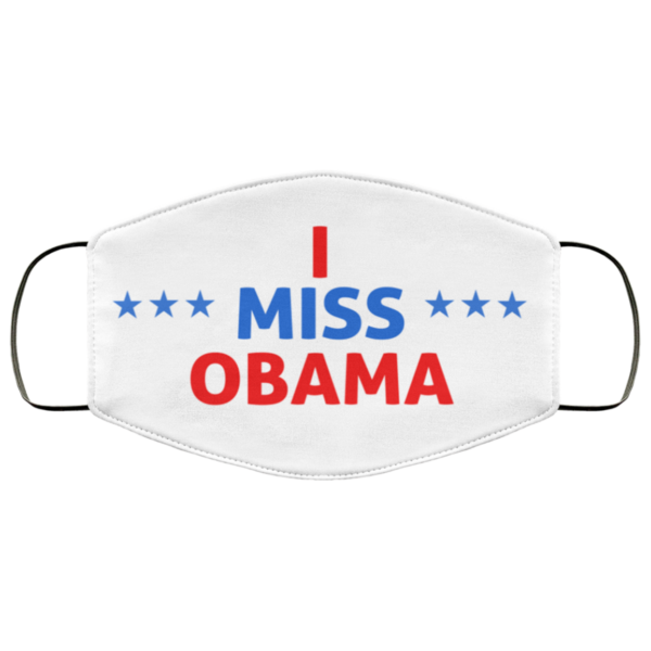 I Miss Obama Face Mask