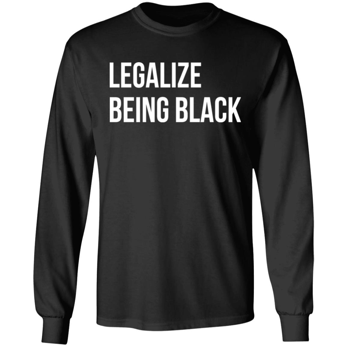 Legalize Being Black Shirt - Allbluetees - Online T-Shirt Store ...