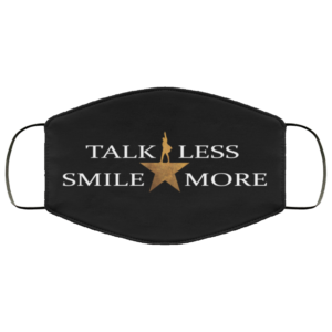 The Halminton – Talk Less Smile More Face Mask