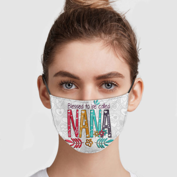 Blessed To Be Called Nana Face Mask