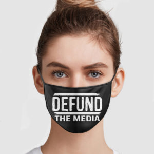 Defund The Media Face Mask