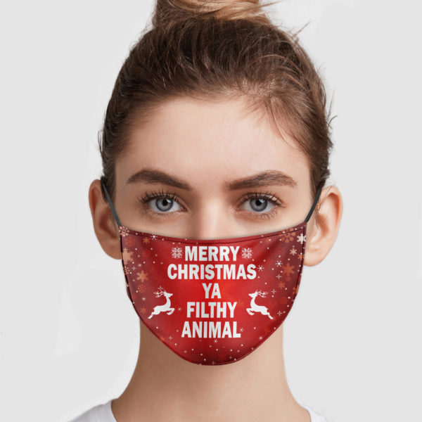 Merry Christmas Ya Filthy Animal Face Mask