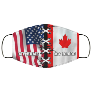 America Is My Home – Canada Is My Blood Face Mask