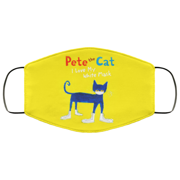 Pete The Cat I Love My White Mask Face Mask