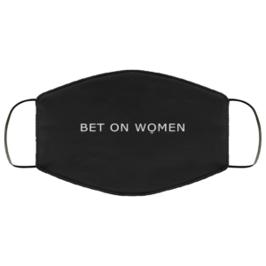 Bet On Women Face Mask