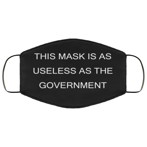 This Mask Is As Useless As The Government Face Mask