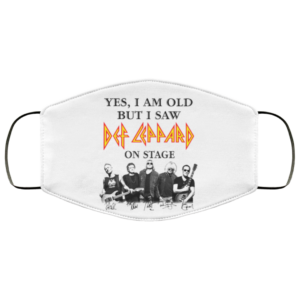Yes I Am Old But I Saw Def Leppard On Stage Face Mask
