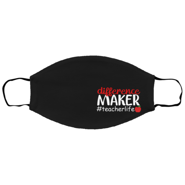 Difference Maker – TeacherLife Face Mask