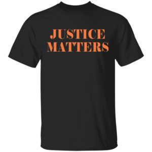 Justice Matters Shirt - Allbluetees - Online T-Shirt Store - Perfect ...