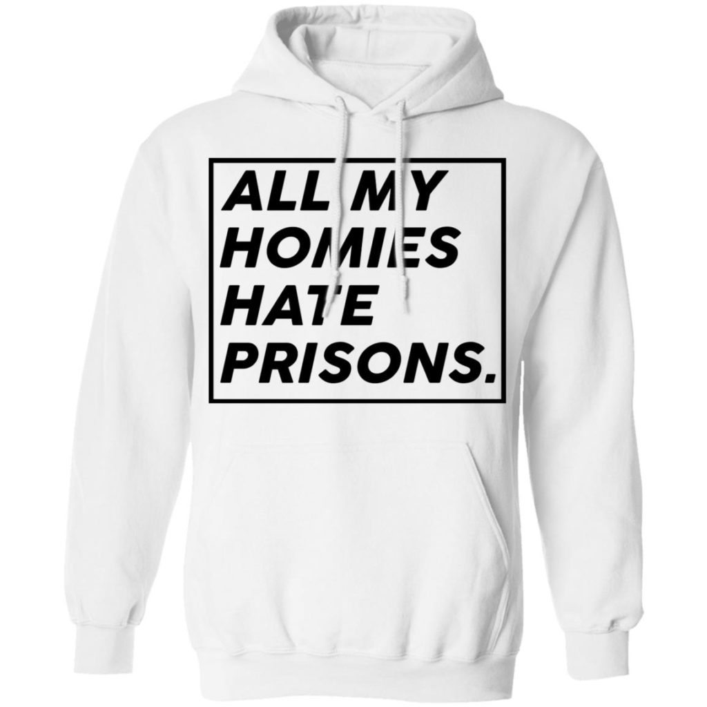all-my-homies-hate-prisons-shirt-allbluetees