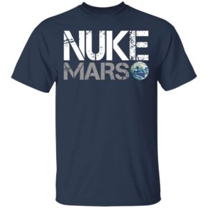 Nuke Mars Shirt