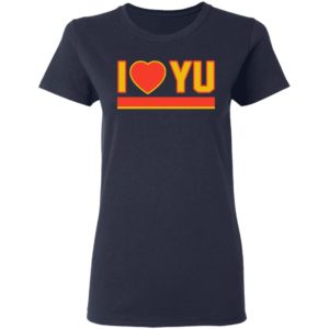 Yu Darvish – I Love Yu Shirt
