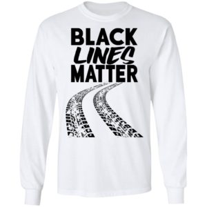 Black Lines Matter Shirt