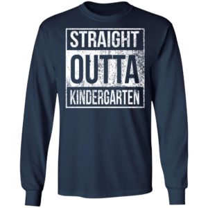 Straight Outta Kindergarten Shirt