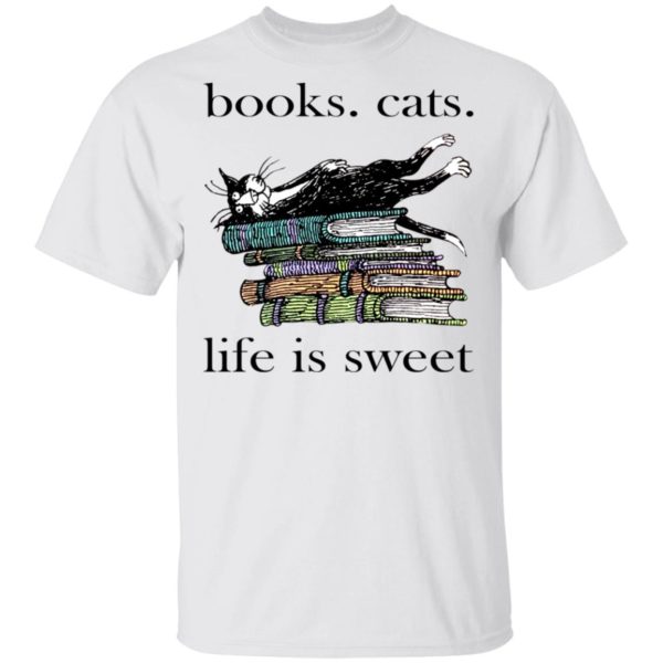Books And Cats – Life Is Sweet Shirt