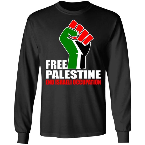 Free Palestine End Israeli Occupation Shirt