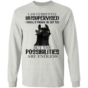 I’m Currently Unsupervised I Know It Freaks Me Out Too Shirt