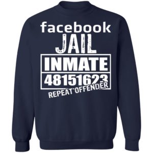 Facebook Jail Inmate 48151623 Repeat Offender Shirt