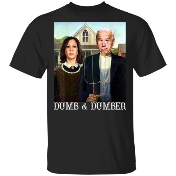 Joe Biden Kamala Harris Dumb And Dumber Shirt