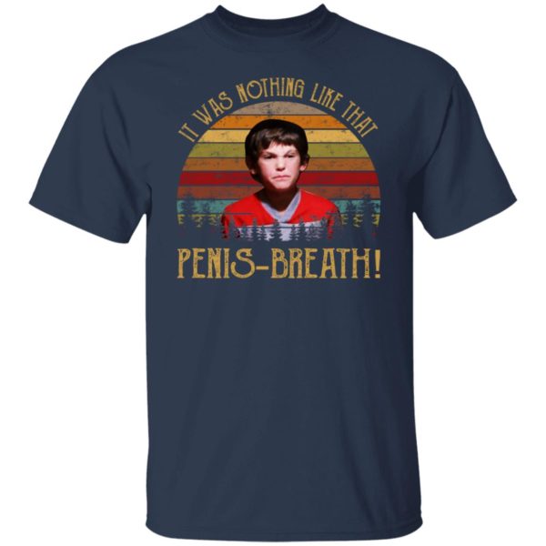 It Was Nothing Like That Penis Breath Shirt | Allbluetees.com