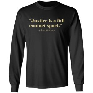 Justice Is A Full Contact Sport Shirt