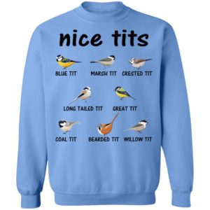 Nice Tits – Blue Tit – Marsh Tit – Crested Tit Shirt
