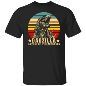 Dadzilla Father Of The Monsters Retro Vintage Shirt