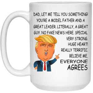 Dad – You’re A Model Father And A Great Leader – Father’s Day Mugs