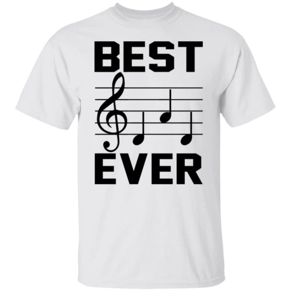 Music Note Best Dad Ever Shirt
