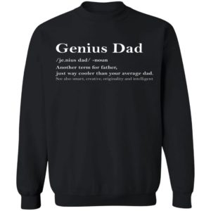 Genius Dad – Another Term For Father Shirt