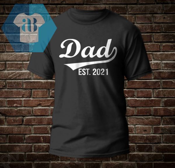 Dad Est 2021 Shirt
