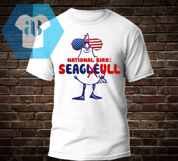 National Bird Is Seagull - Not Eagle Shirt
