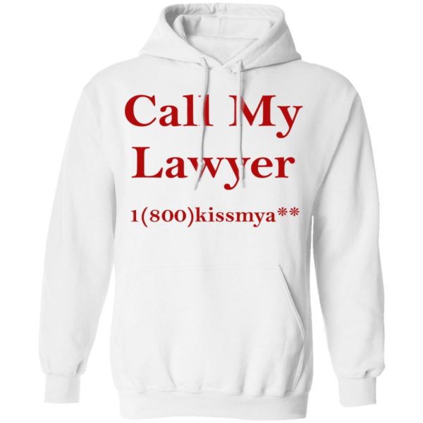 Call My Lawyer Hoodie