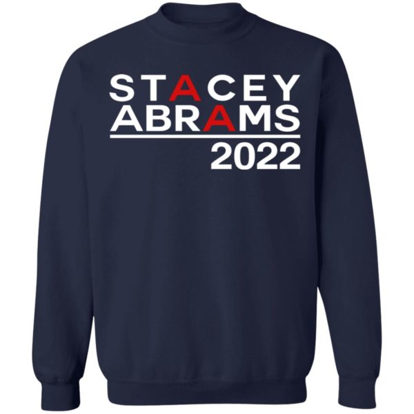 Stacey Abrams 2022 Shirt