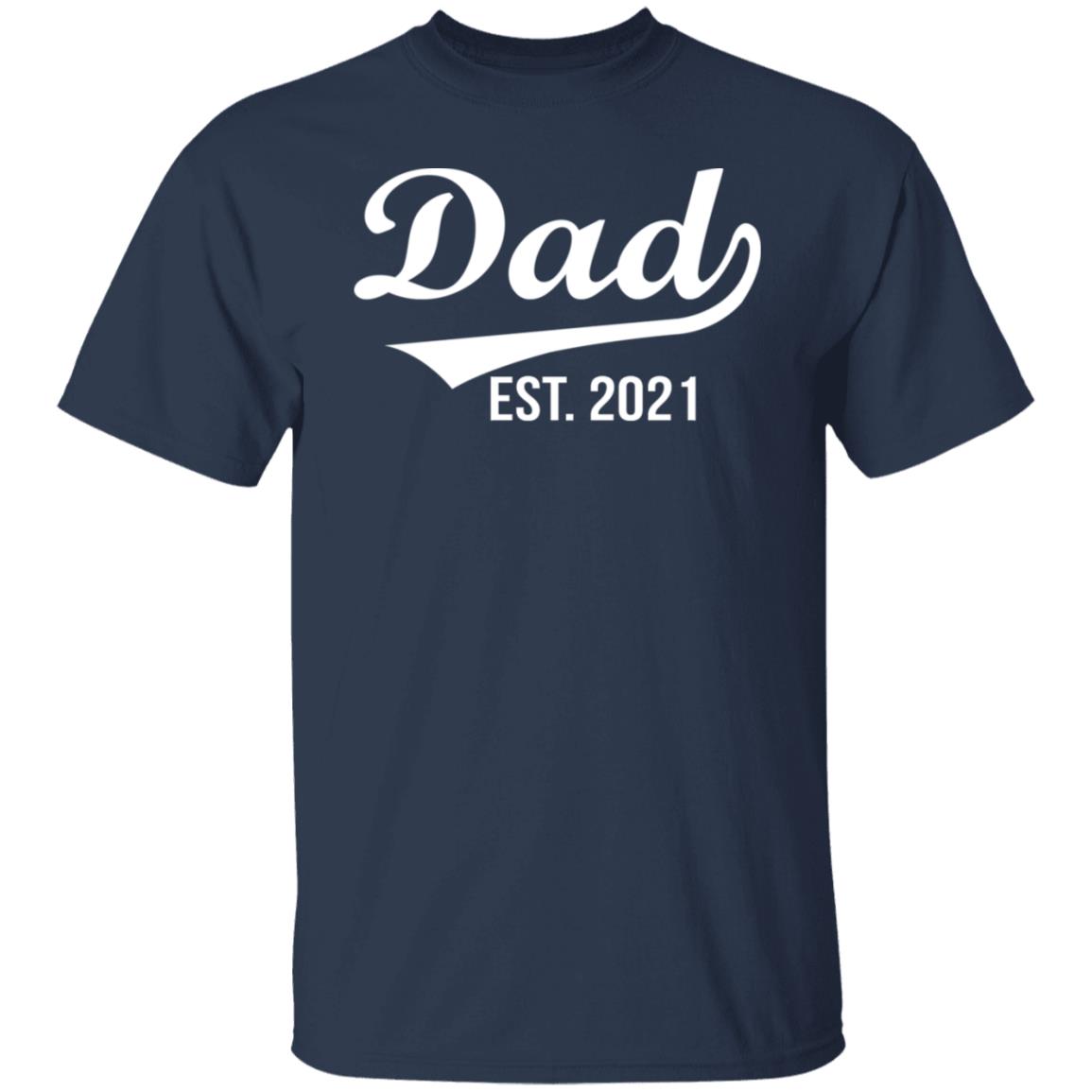 Dad Est 2021 Shirt | Allbluetees.com